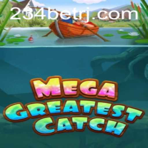 MegaGreatestCatch: Dive into the Ultimate Fishing Adventure with 234 Bet